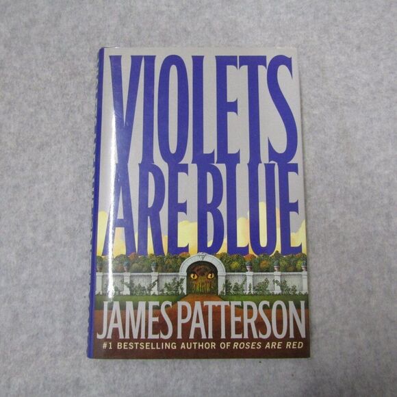 Violets Are Blue by James Patterson Hardcover Book Good Condition - Picture 1 of 4